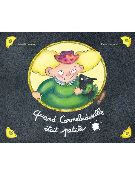 Quand Cornebidouille était petite - EDL