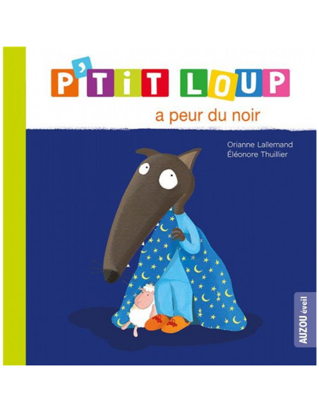P'tit Loup a peur du noir
