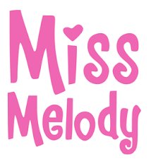 MISS MELODY