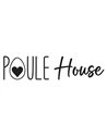 Poule House